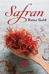 Safran: Rotes Gold (Minibibliothek)