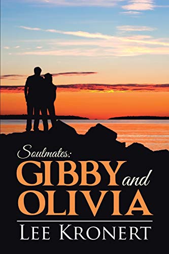 Gibby and Olivia: Soulmates: 1490883886 Book Cover