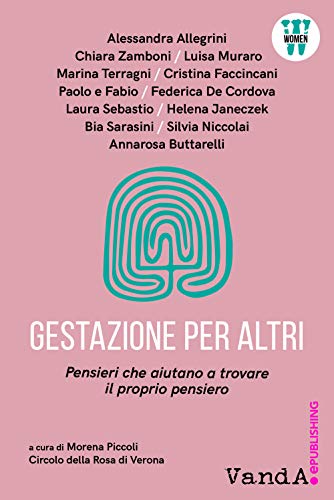 Gestazione Per Altri: Pensieri Che Aiutano A Trovare Il Proprio Pensiero