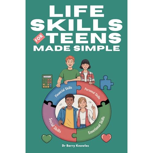 Life Skills for Teens Made Simple Audiolibro Por Barry Knowles arte de portada