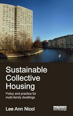 Sustainable Collective Housing: Policy and Practice for Multi-family Dwellings book cover