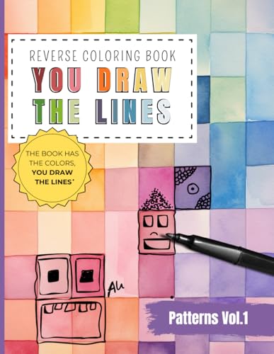 Reverse Coloring Book You Draw the Lines: Patterns coloring book for adults | 35 Unique Color Pages For You To Add Your Own Drawings, Doodles, Line ... | Full Watercolor Images of Diverse Patterns image 2