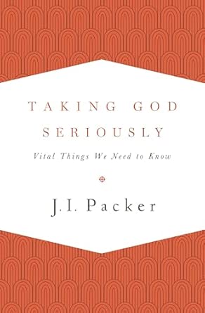Taking God Seriously: Vital Things We Need to Know-Wow! eBook