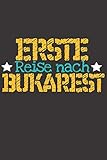  Erste Reise nach Bukarest: 6x9 Punkteraster Notizbuch perfektes Geschenk für den Trip nach Bukarest (Rumänien) für jeden Reisenden