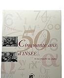  Cinquante ans d\'INSEE ou la Conquête du chiffre