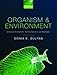Organism and Environment: Ecological Development, Niche Construction, and Adaptation