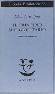 Il principio maggioritario. Profilo storico