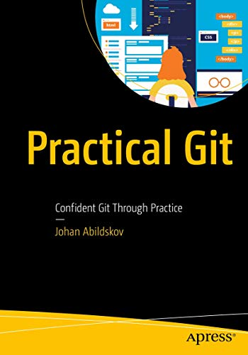 Practical Git: Confident Git Through Practice view 2