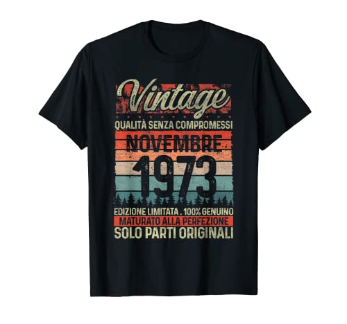 Novembre 1973 Vintage - Maglia 50 Compleanno Anni Uomo Donna Maglietta