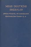  Neue Deutsche Erzähler. Stefan Zweig, Franz Werfel, Jakob Wassermann, Carl Zuckmayer, Frank Thieß u.a.