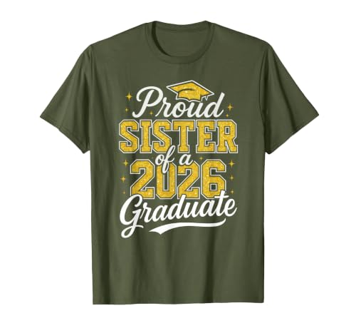 Proud Sister of A 2026 Graduate Class of 2026 Graduation T-Shirt, Men, Olive Green, Large