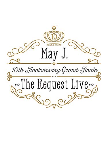 10th Anniversary Grand Finale ～The Request Live～ @オーチャードホール 2016.10.9のサムネイル