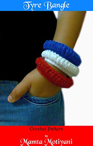 Tyre Bangle | Crochet Pattern: A Sporty Bracelet For Romantic Women & Fun Loving Girls (Crochet Accessories)
