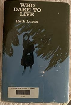 Hardcover Who Dare To Live Book