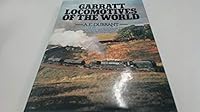 Book of the Garratt Locomotives of the World 1851701419 Book Cover
