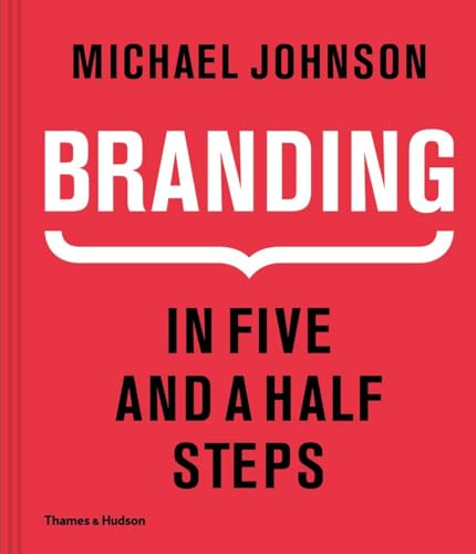 Branding: In Five and a Half Steps livre de design et stratégie