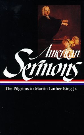 Télécharger American Sermons: The Pilgrims to Martin Luther King Jr. (Library of America) by Various (1999-03-01 PDF