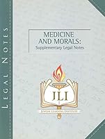 Medicine and Morals: Legal Notes 1934463310 Book Cover