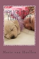 Ich Ich Heisse Puzzelchen 1517762758 Book Cover