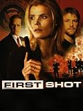 First Shot