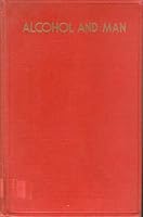 Alcohol and Man 0405135858 Book Cover