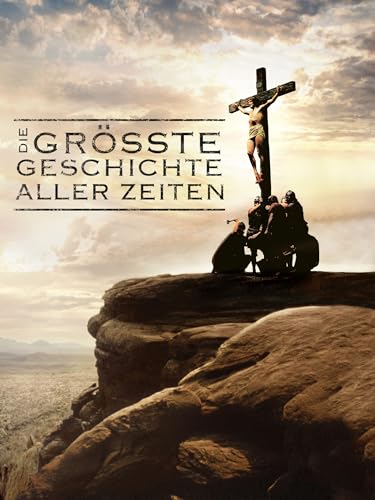 Die größte Geschichte aller Zeiten