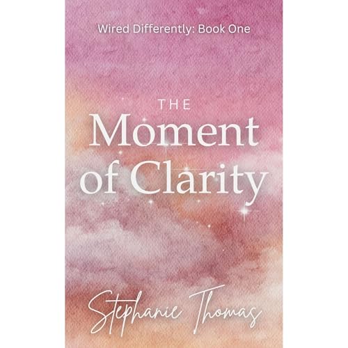 The Moment of Clarity Audiolibro Por Stephanie Thomas arte de portada