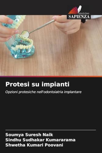 Protesi su impianti: Opzioni protesiche nell'odontoiatria implantare