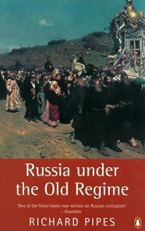 Russia under the Old Regime: Second Edition