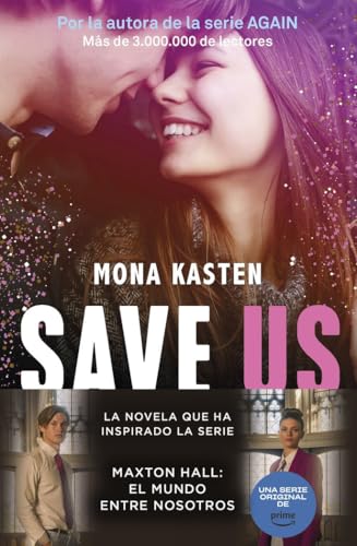 Save 3. Save us: La trilogía que ha inspirado la serie Maxton Hall (Bestseller)