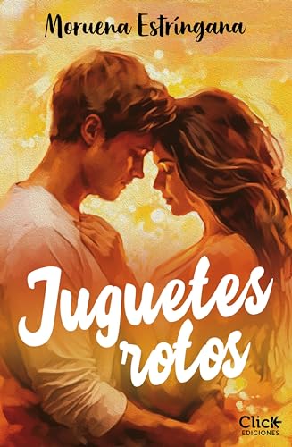 Juguetes rotos (Romántica)