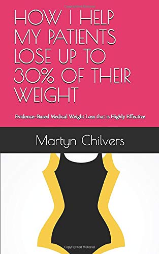 How I Help My Patients Lose Up to 30% of Their Wei