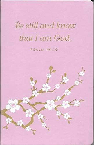 Be Still and Know That I am God. Psalm 46:10