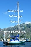 Sailing by on Sal Darago Volume 1