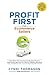Profit First for Ecommerce Sellers: Transform Your Ecommerce Business from a Cash-Eating Monster to a Money-Making Machine