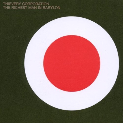The Richest Man in Babylon by Thievery Corporation (2002) Audio CD