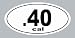 .40 Cal Gun Decal Rights Funny Bumper Sticker Car Truck Window Hand Rifle Sniper S&W Pistal