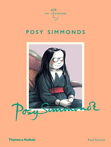 Posy Simmonds: (The Illustrators): 2