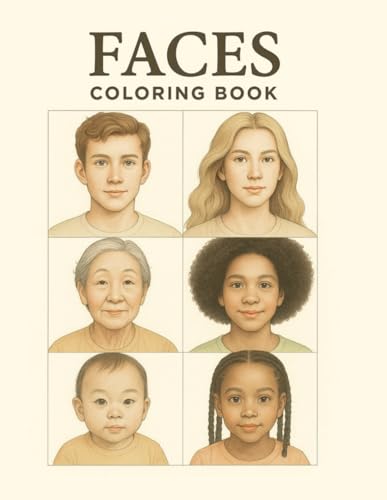 Face Coloring Book: Face Coloring Book for Adults and Kids: Realistic and Abstract Faces to Color