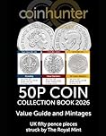 50p Coin Collection Book 2025, Value Guide and Mintages - UK fifty pence pieces struck by The Royal Mint