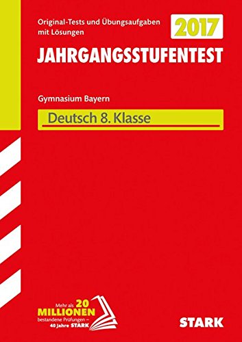 Jahrgangsstufentest Deutsch 8 Klasse Gymnasium Bayern Lösungen