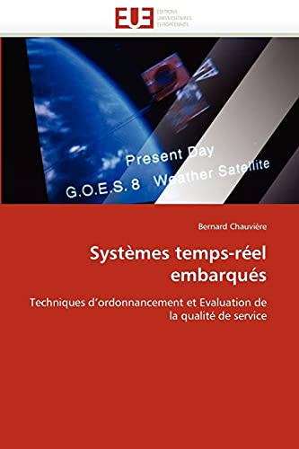 livre Systèmes temps-réel embarqués: Techniques d'ordonnancement et Evaluation de la qualité de service