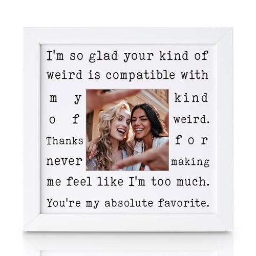 THYGIFTREE Funny Best Friend Gift for Women Sentimental Friendship Keepsake Picture Frame BFF Birthday Christmas Presents for Her Favorite Human Weirdo Soul Sister