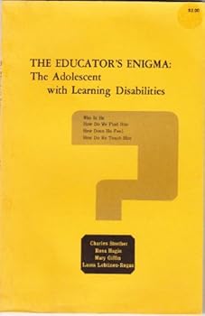 Paperback The Educator's enigma: The adolescent with learning disabilities Book