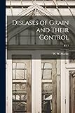 Diseases of Grain and Their Control; B511
