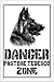 NEW CARTELLO SEGNALETICO - Danger PASTORE TEDESCO zone - Adesivo Extra Resistente, Pannello in Forex, Pannello In Alluminio (ADESIVO 20X31 cm)