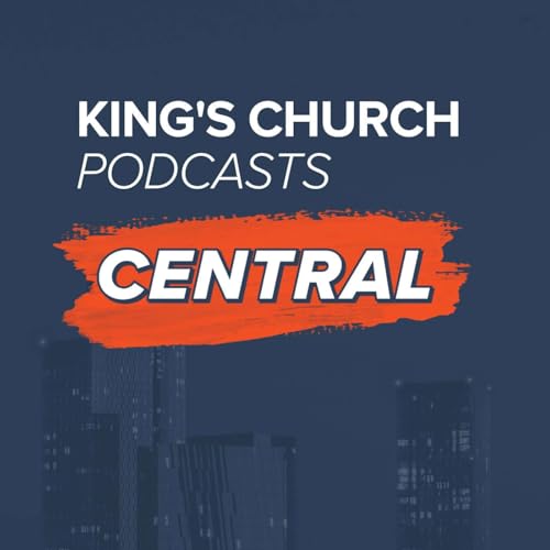 『King's Church Podcast - Central』のカバーアート