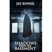 Shadows from the Basement