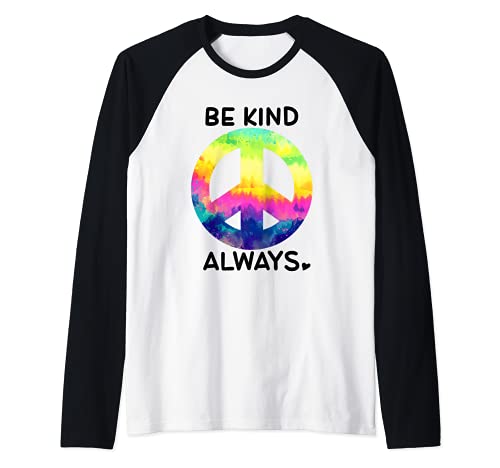 Be Kind Always Shirt,Tie Dye Peace Sign Rainbow Kindness Maglia con Maniche Raglan