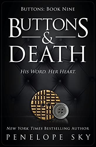 Buttons and Death: A Forbidden Dark Romance (Beyond Buttons Series Book 9)
